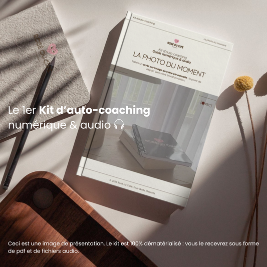 Kit d'auto-coaching : La Photo du Moment